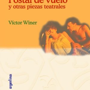 Postal de vuelo y otras piezas teatrales