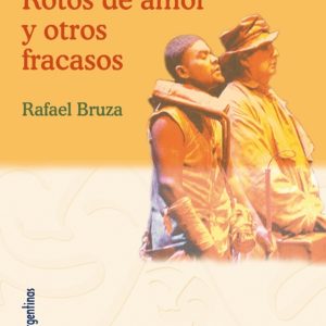 Rotos de amor y otros fracasos