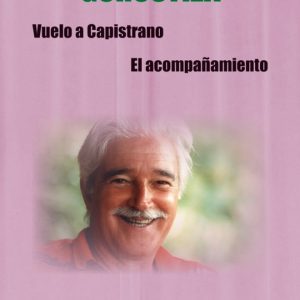 Vuelo a Capistrano - El acompañamiento