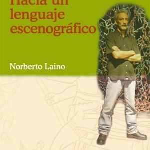 Hacia un lenguaje escenográfico