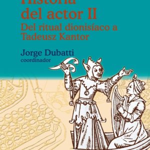 Historia del actor II