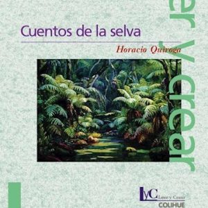 Cuentos de la selva (2ª edición)