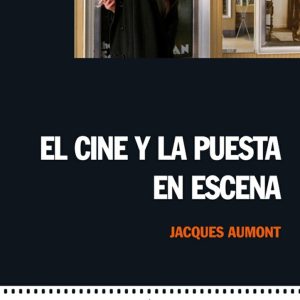El cine y la puesta en escena