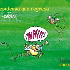 Una epidemia que regresa