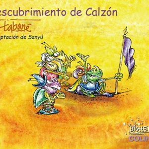 El descubrimiento de Calzón