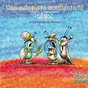 Una autopista accidentada