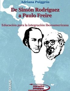 De Simón Rodríguez a Paulo Freire