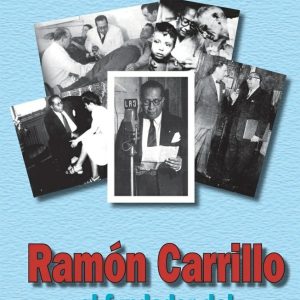 Ramón Carrillo, el fundador del sanitarismo nacional