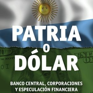Patria o dólar