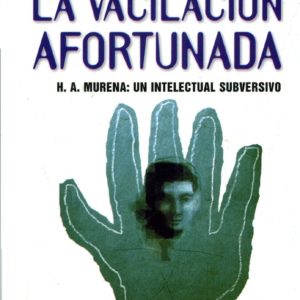 La vacilación afortunada