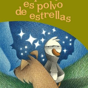 La libertad es polvo de estrellas