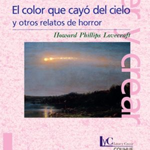 El color que cayó del cielo y otros relatos de horror