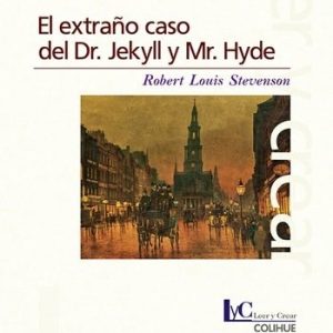 El extraño caso del Dr. Jekyll y Mr. Hyde