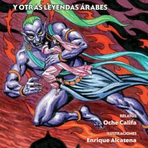 La ciudad de bronce y otras leyendas árabes