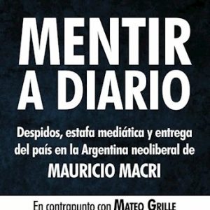 Mentir a diario