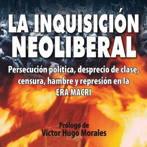 La inquisición neoliberal