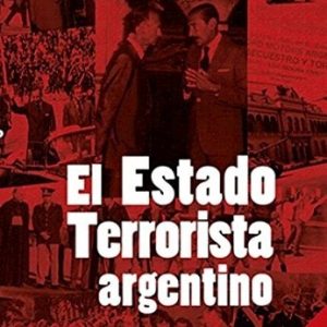 El Estado Terrorista argentino