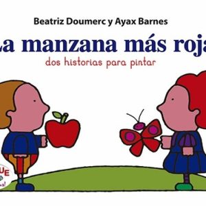 La manzana más roja. ¡Vamos al circo!