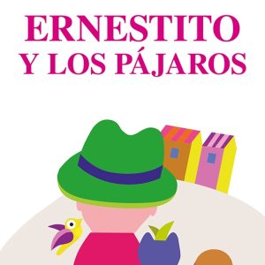 Ernestito y los pájaros
