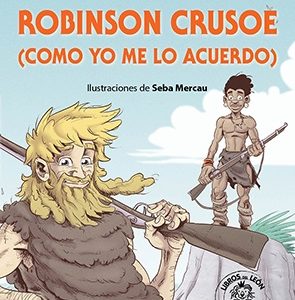 Robinson Crusoe (Como yo me lo acuerdo)