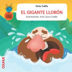 El gigante llorón