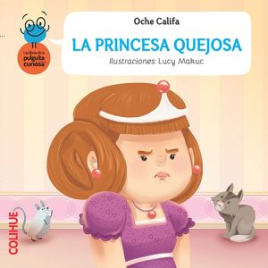 La Princesa Quejosa