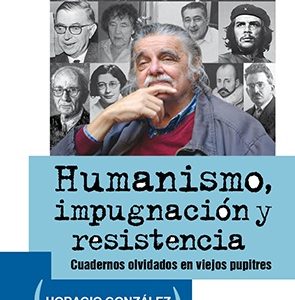 Humanismo, impugnacion y resistencia