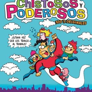 Chistosos y poderosos