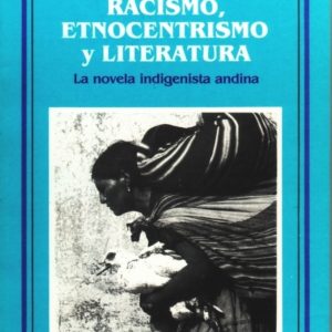 Racismo, etnocentrismo y literatura