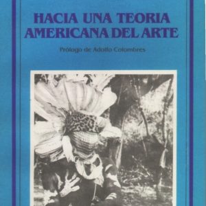 Hacia una teoría americana del arte