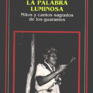 La palabra luminosa