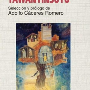 Narrativa quechua del Tawantinsuyu