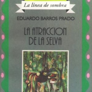 La atracción de la selva