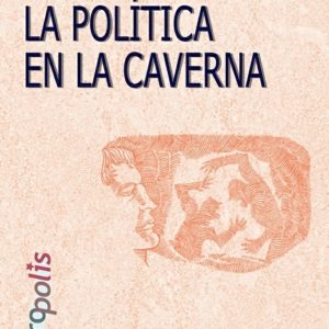 La política en la caverna
