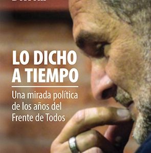 Lo dicho a tiempo