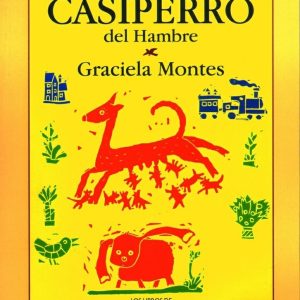Aventuras y desventuras de Casiperro del Hambre