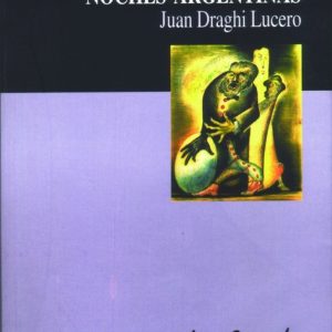 Las Mil y Una Noches argentinas