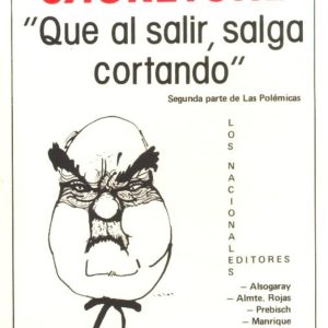 Que al salir salga cortando