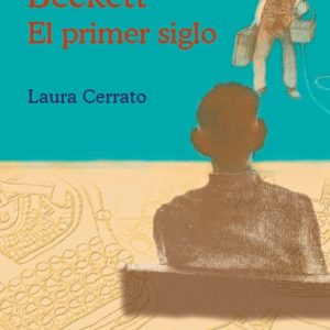 Beckett. el primer siglo