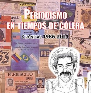 Periodismo en tiempos de cólera