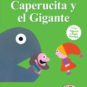 Caperucita y el Gigante / Pulgarcito y Dragón Anaranjado