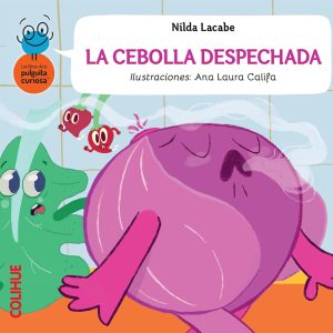La cebolla despechada