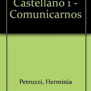 Castellano 1. Comunicarnos