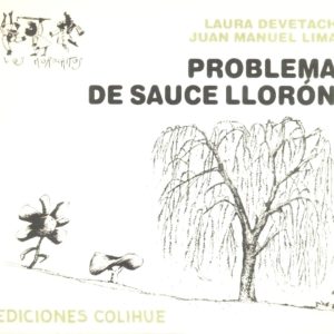 Problema de sauce llorón