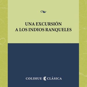 Una excursión a los indios ranqueles
